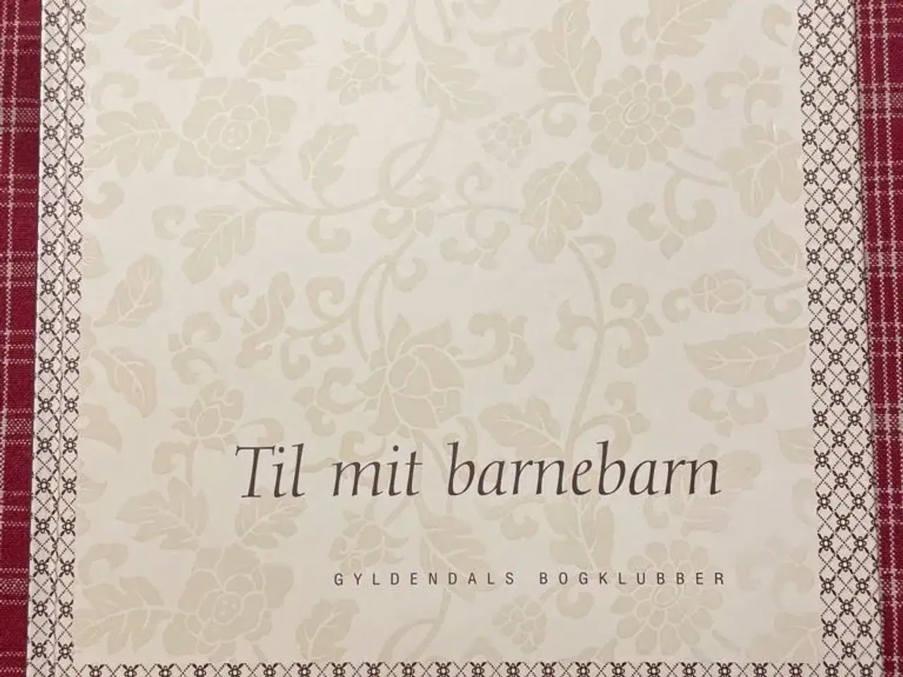 Billede 1 - Bog til mit barnebarn