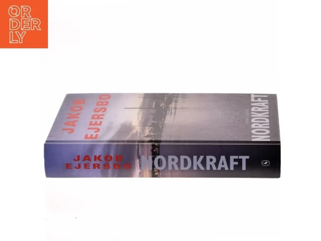Billede 2 - Nordkraft : roman af Jakob Ejersbo (Bog)