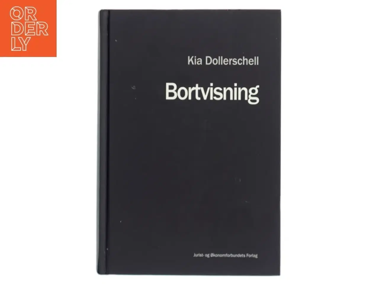 Billede 1 - Bortvisning af Kia Dollerschell (Bog)