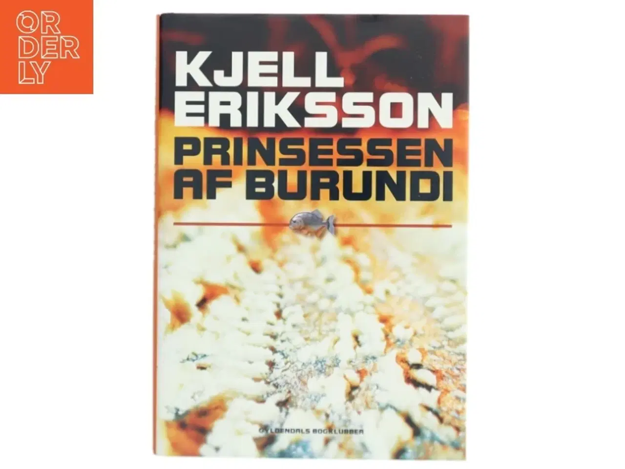 Billede 1 - Prinsessen af Burundi : kriminalroman af Kjell Eriksson (Bog)