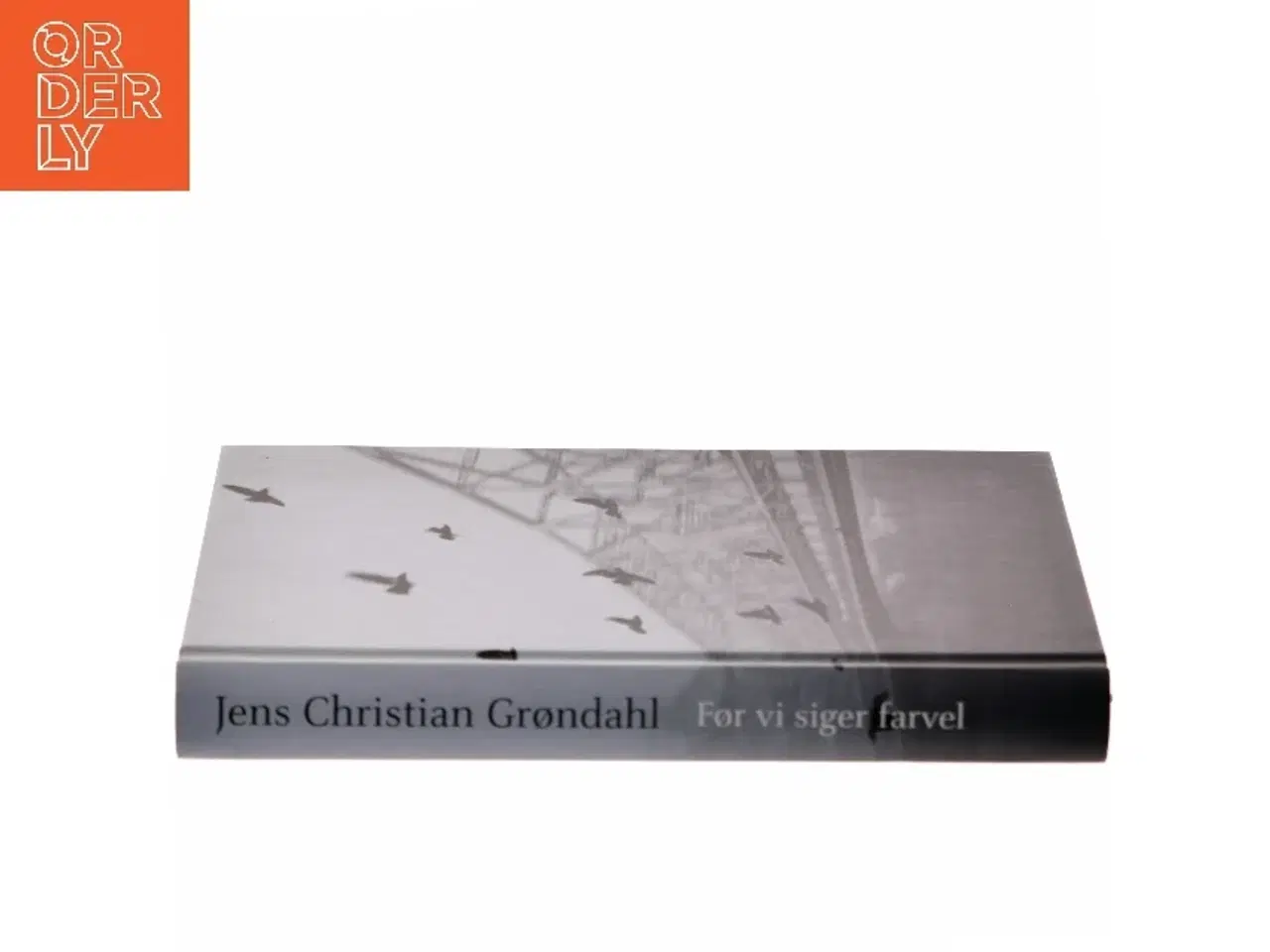 Billede 2 - For vi siger farvel af Jens Christian Grøndahl (Bog)