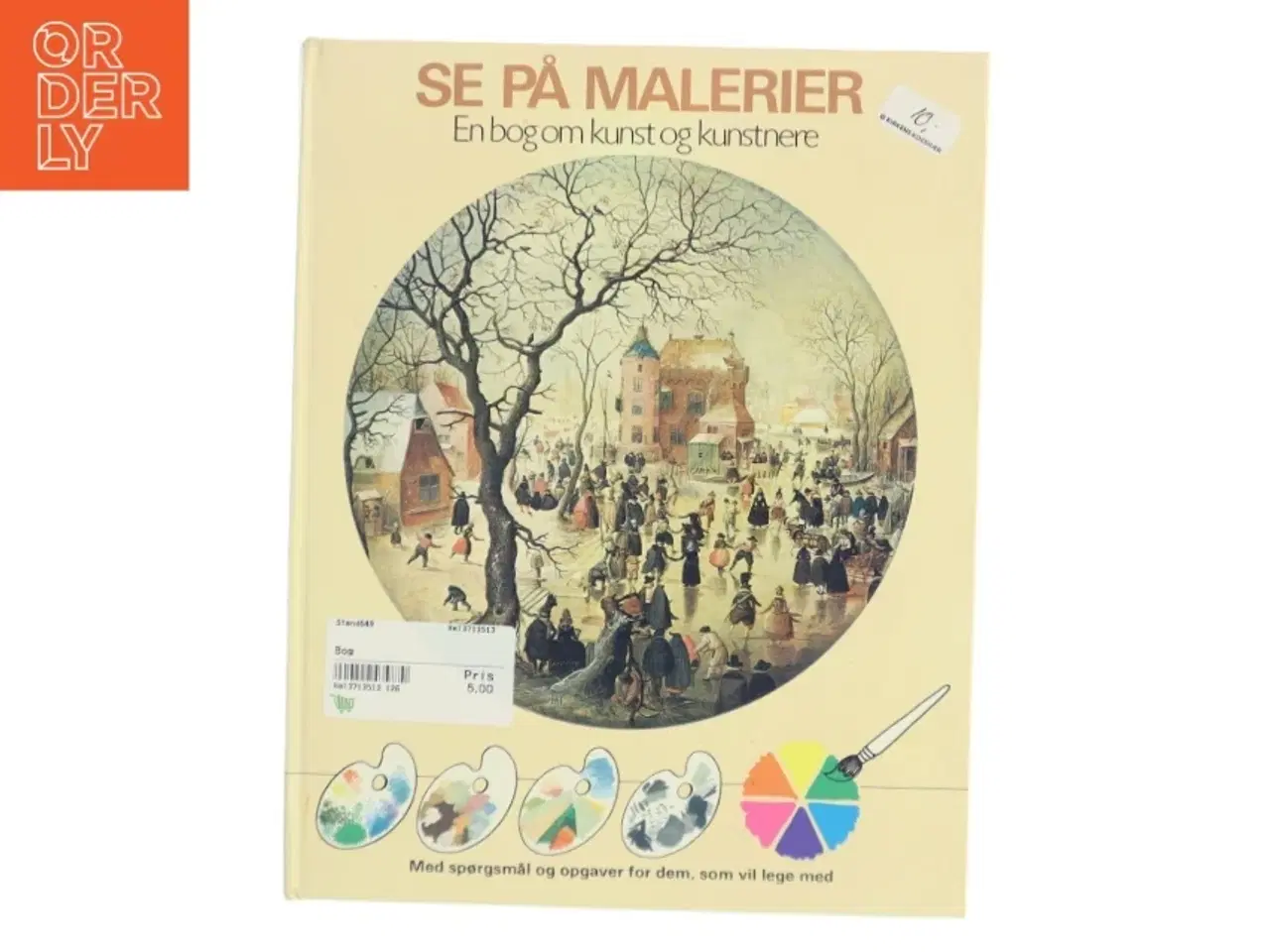 Billede 1 - &#39;SE PÅ MALERIER - En bog om kunst og kunstnere&#39;, fra Borgen
