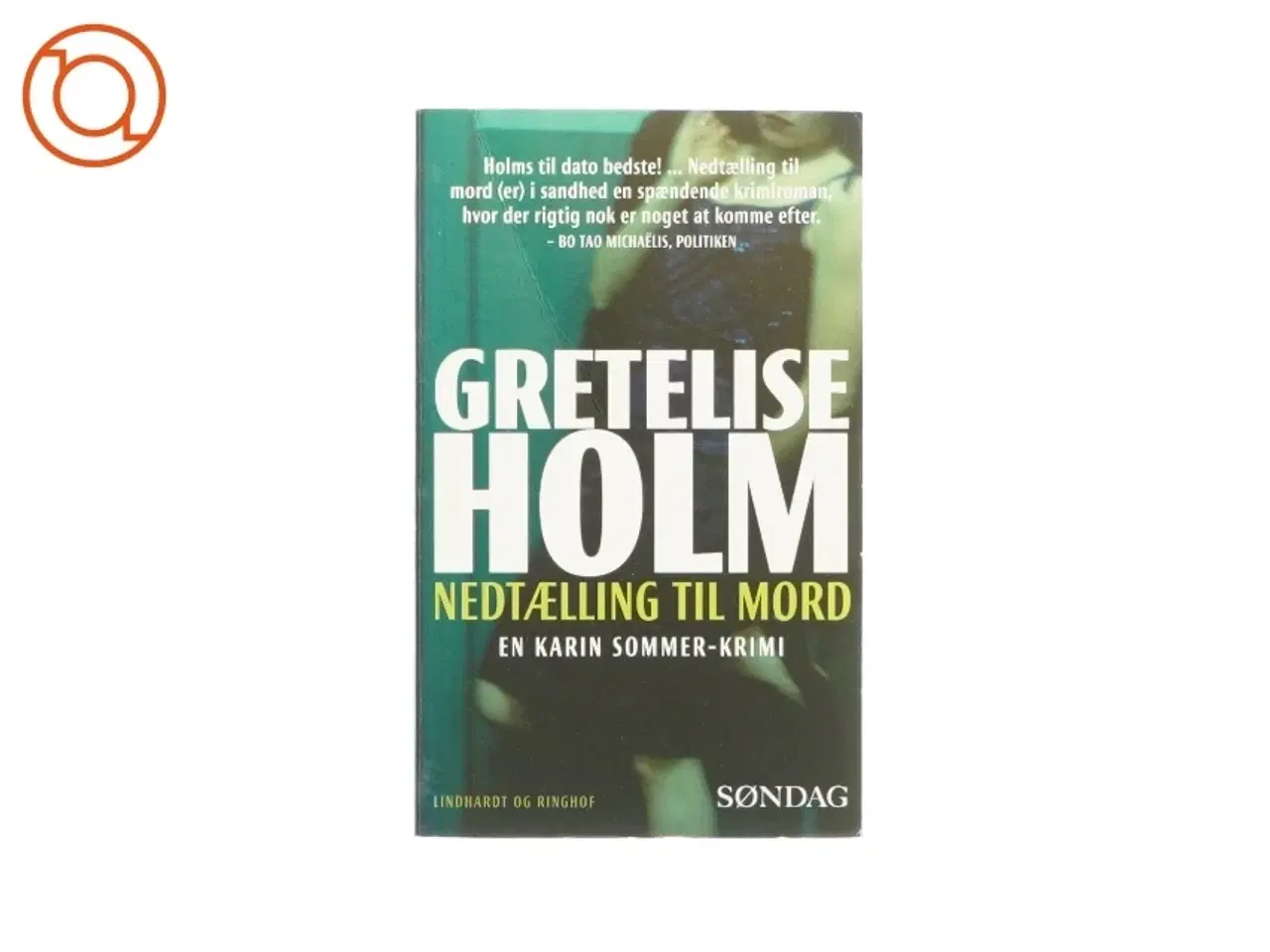 Billede 1 - Nedtælling til mord af Gretelise Holm (bog)