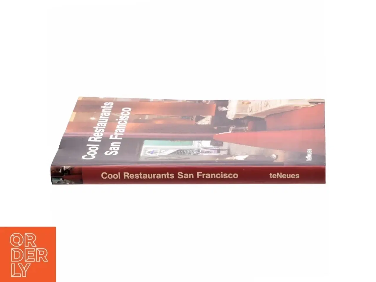 Billede 2 - Cool Restaurants San Francisco af Martin Nicholas Kunz, Katharina Feuer (Bog)
