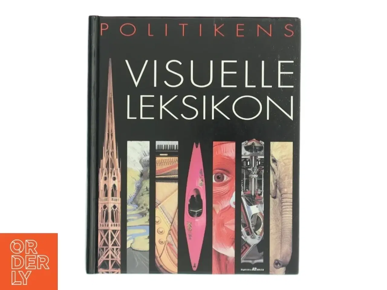 Billede 1 - Politikens Visuelle Leksikon af (Bog)