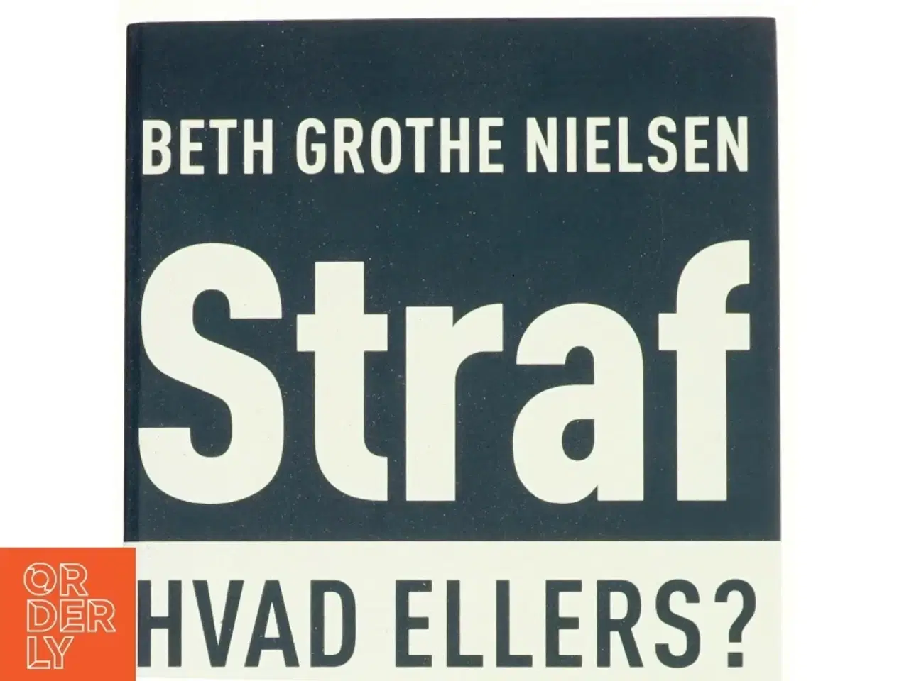 Billede 1 - Straf af Beth Grothe Nielsen (Bog)