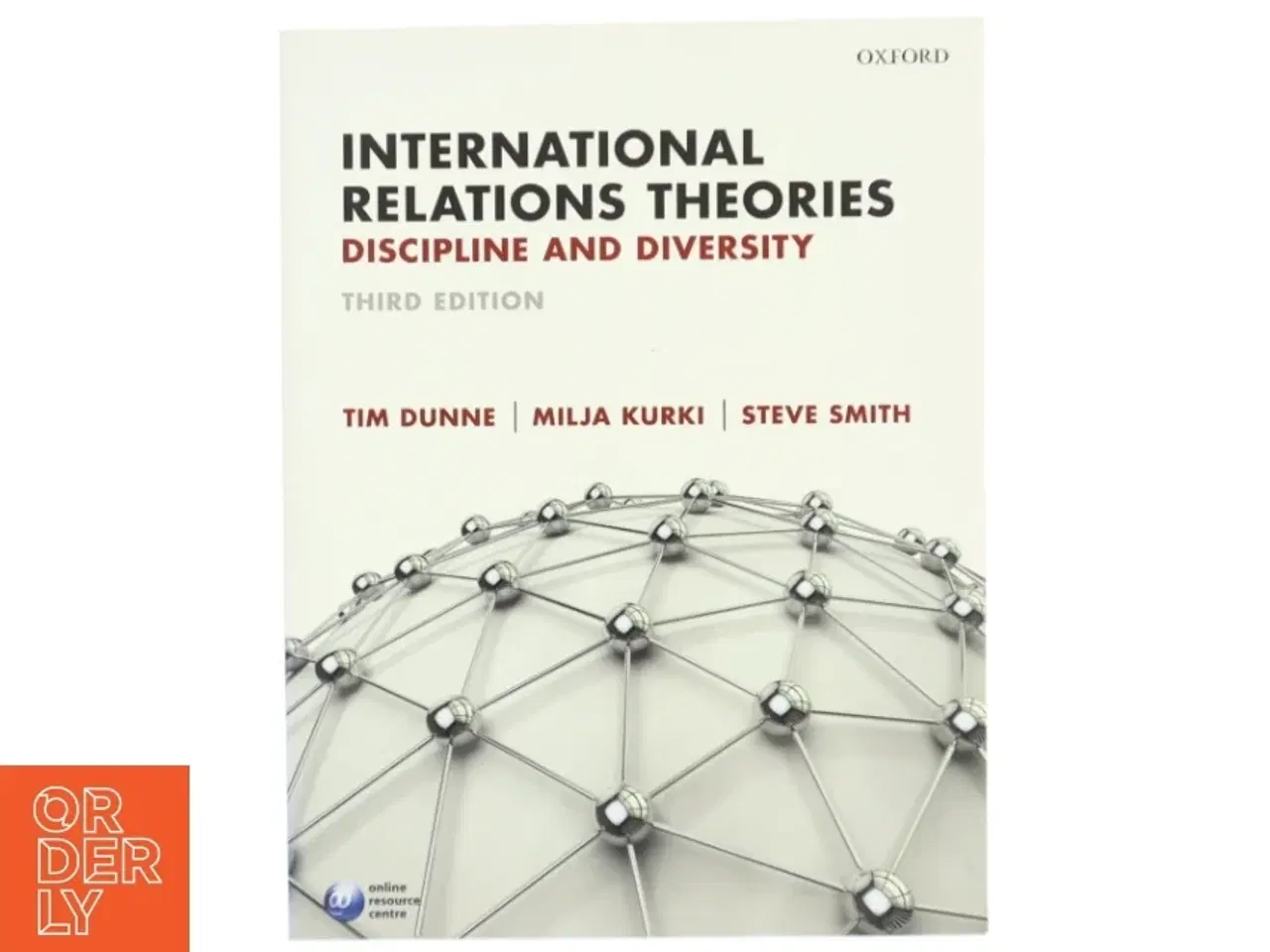 Billede 1 - International relations theories : discipline and diversity (Bog)
