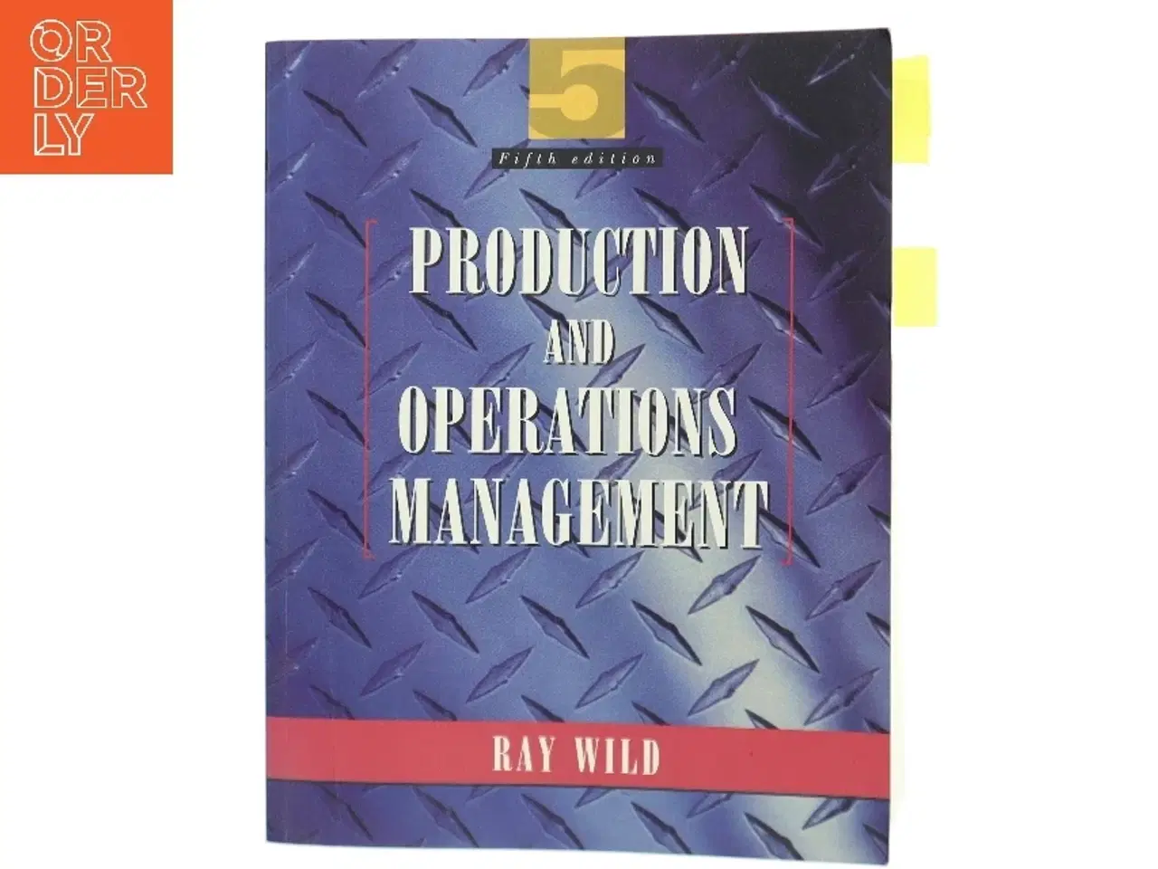 Billede 1 - Production and operations management : text and cases af Ray Wild (Bog)
