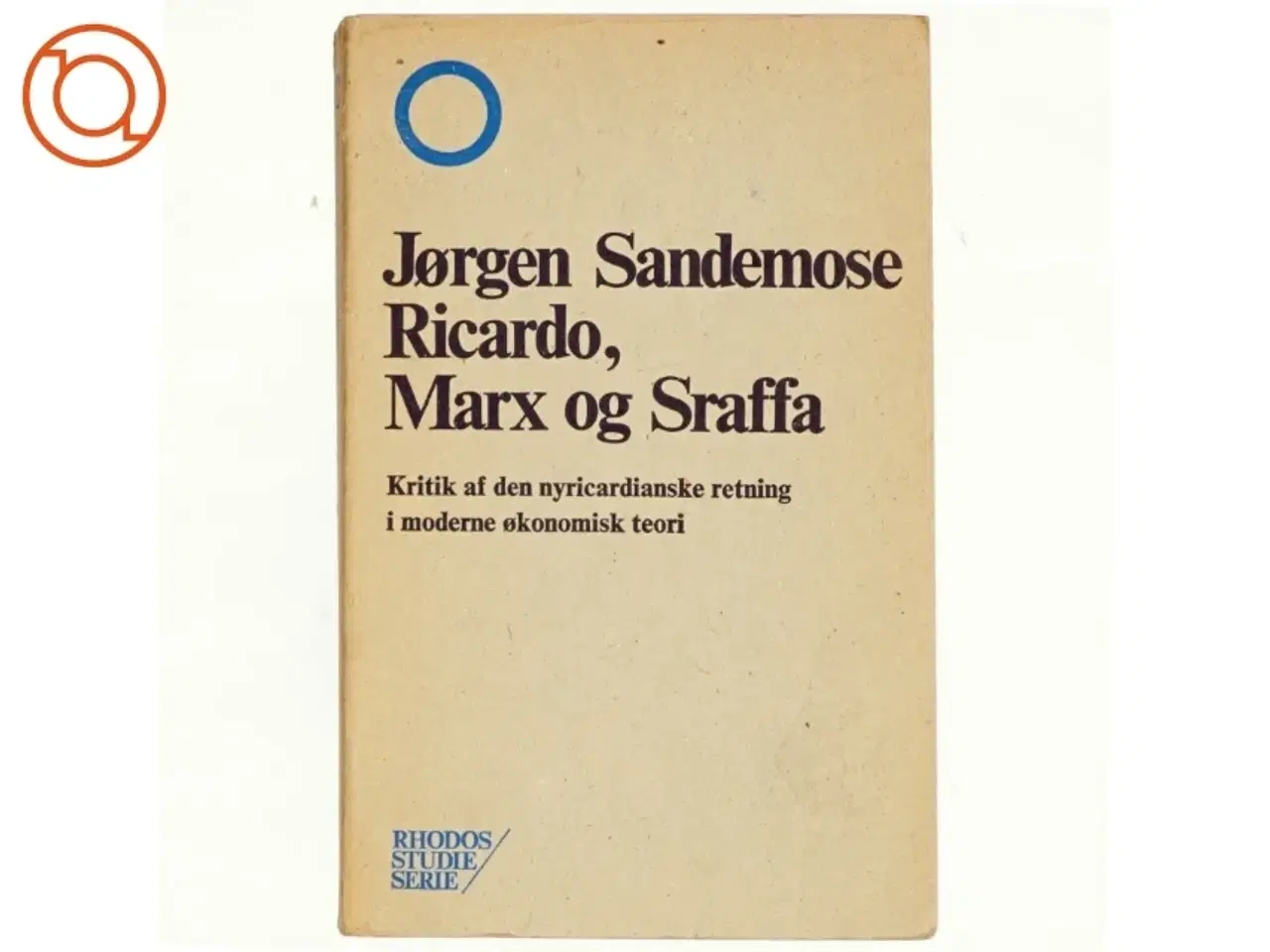 Billede 1 - Ricardo, Marx og Sraffa af Jørgen Sandemose (bog)