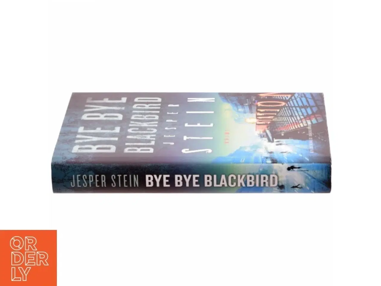 Billede 2 - Bye bye blackbird : krimi af Jesper Stein (Bog)
