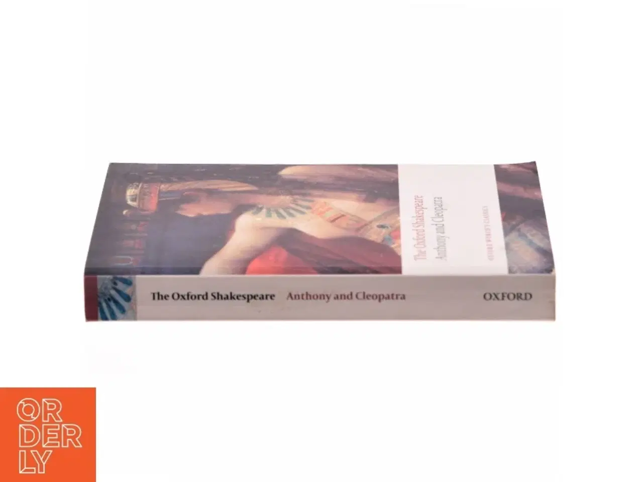 Billede 2 - The Oxford Shakespeare: Anthony and Cleopatra af William Shakespeare (Bog)