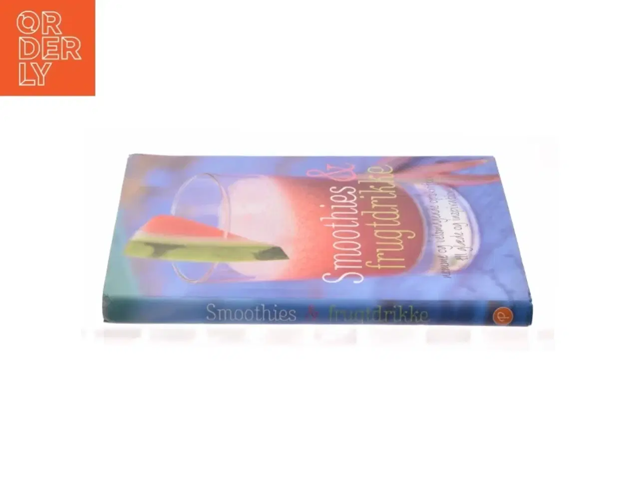 Billede 3 - Smoothies og frugtdrikke (Kogebog)
