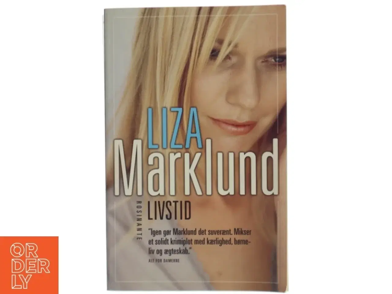 Billede 1 - Livstid : krimi af Liza Marklund (Bog)