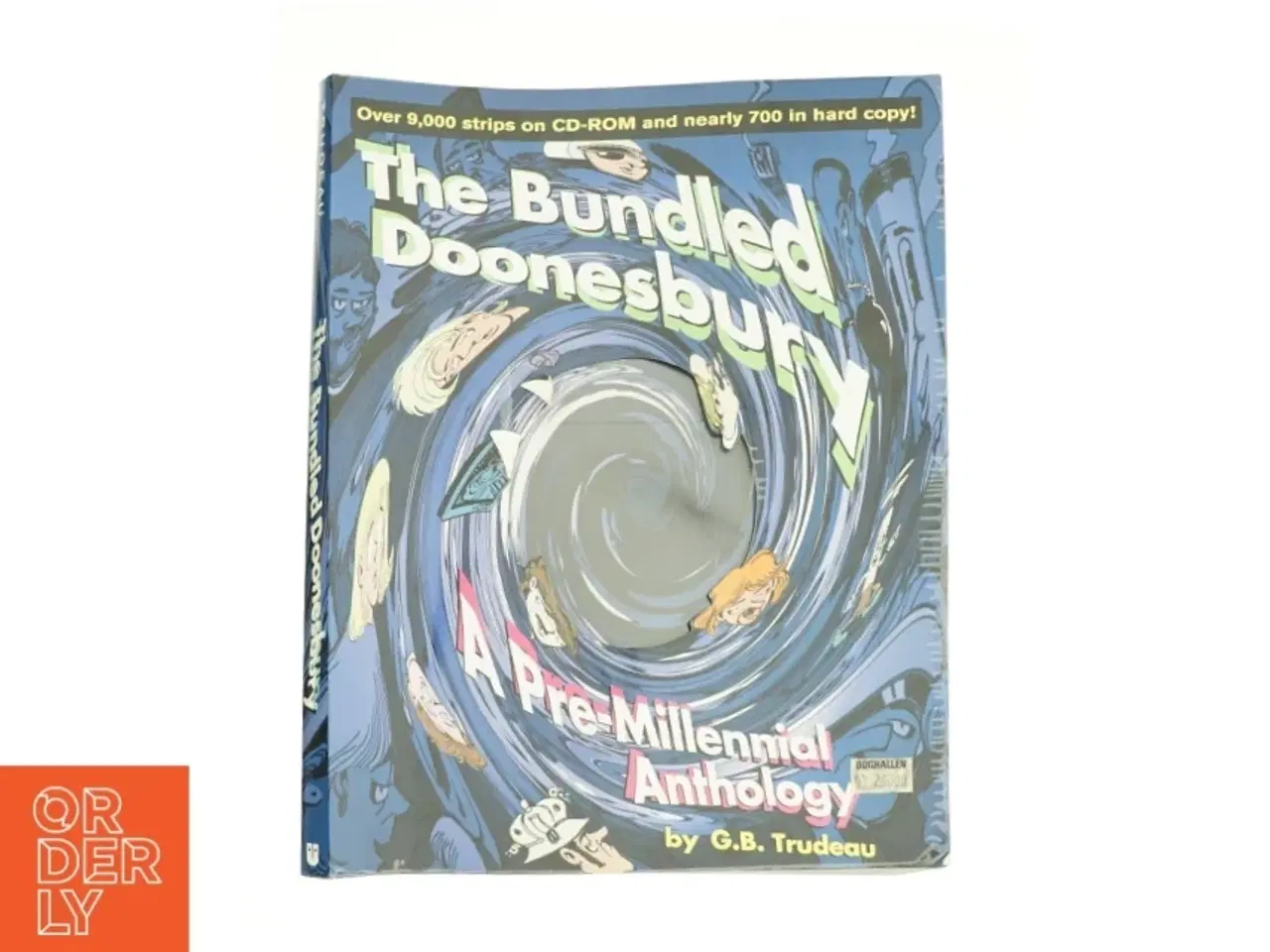 Billede 1 - Bundled Doonesbury : a Pre-Millennial Anthology by Garry, Brown, Kenneth T., Unknown Trudeau af G. B. Trudeau (Bog)
