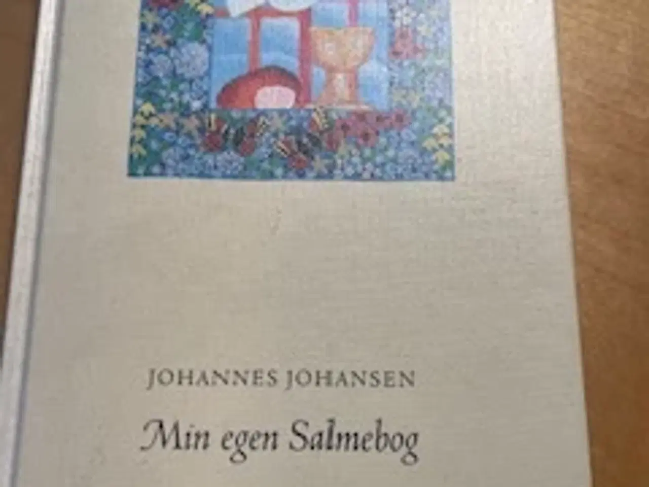 Billede 1 - Johannes Johansens "Min egen salmebog"