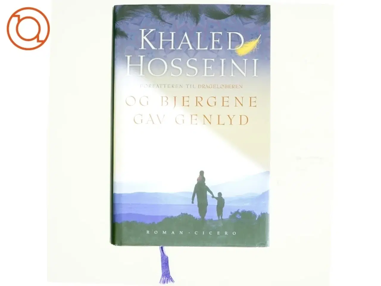 Billede 1 - Og bjergene gav genlyd af Khaled Hosseini (Bog)