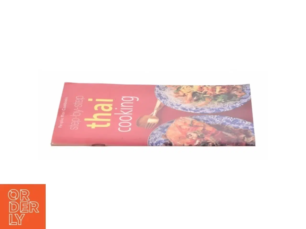 Billede 2 - Step-by-Step Thai Cooking by Jacki Passmore (Bog)