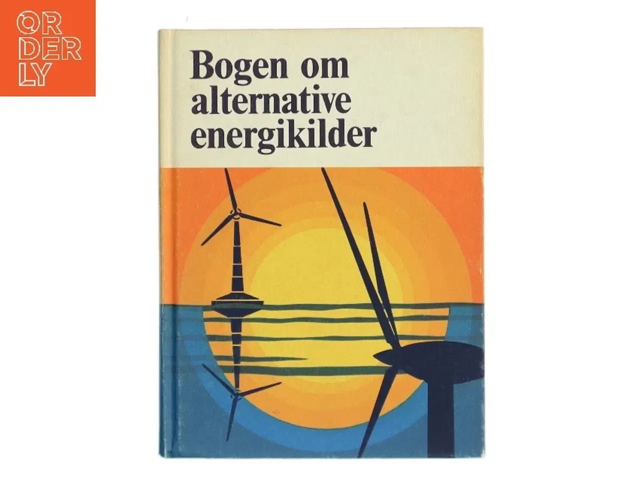 Billede 1 - Bogen om alternative energikilder af A. Eggers Lura (Bog)