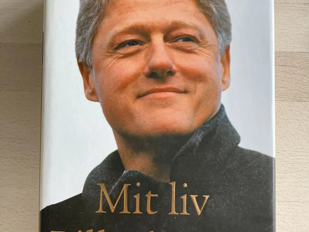 Billede 1 - Mit liv, Bill Clinton