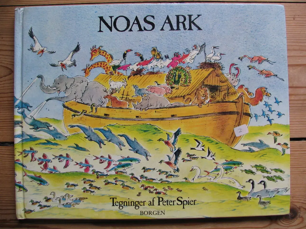 Billede 1 - Peter Spier. Noas ark