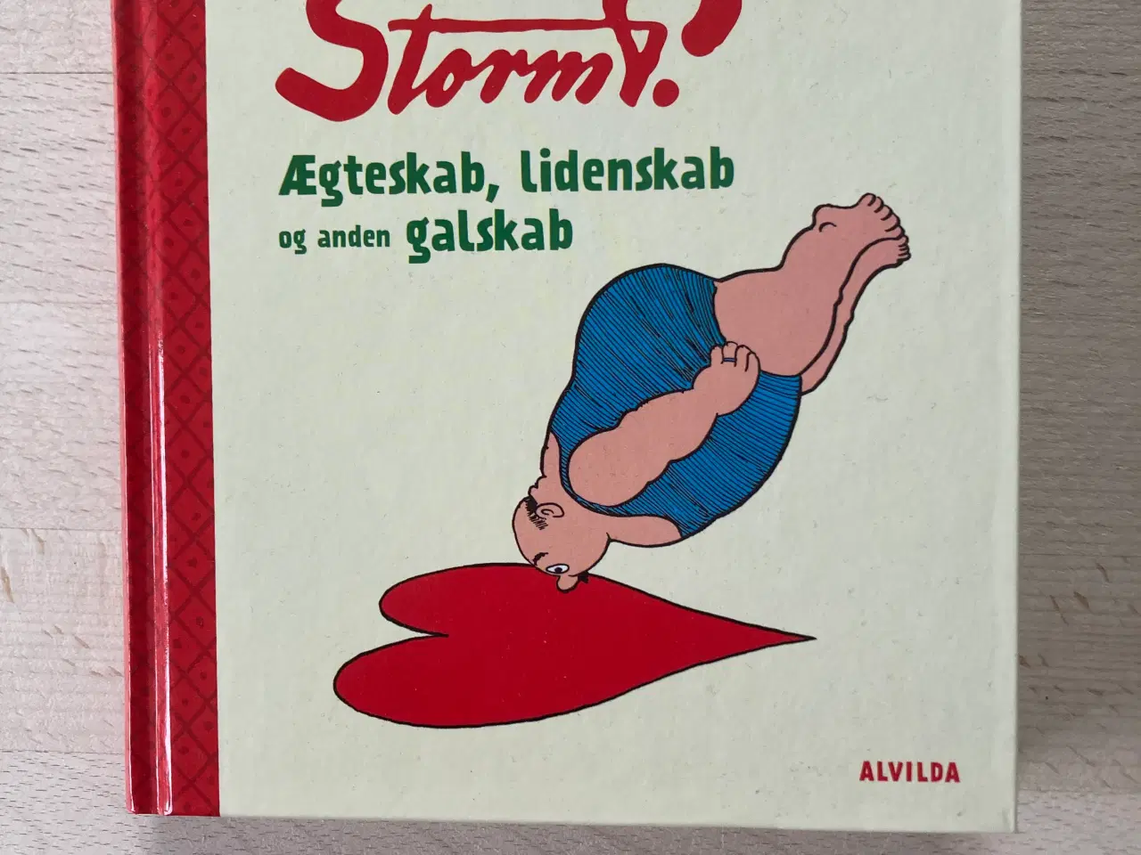 Billede 1 - Ægteskab, lidenskab og anden galskab, Storm P.