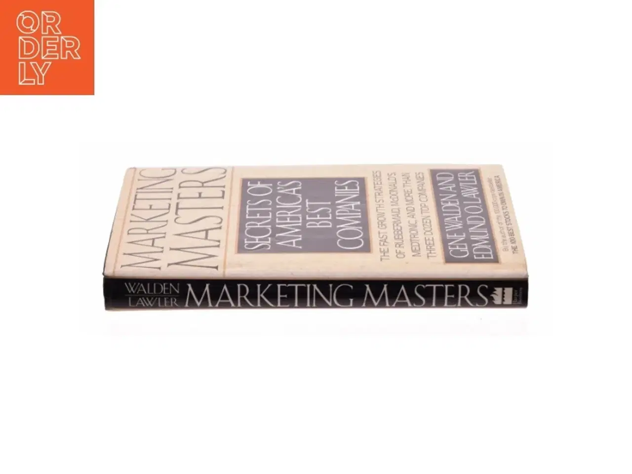 Billede 2 - Marketing Masters : Secrets of America&#39;s Best Companies by Edmund O., Walden, Gene Lawler af Gene Walden (Bog)