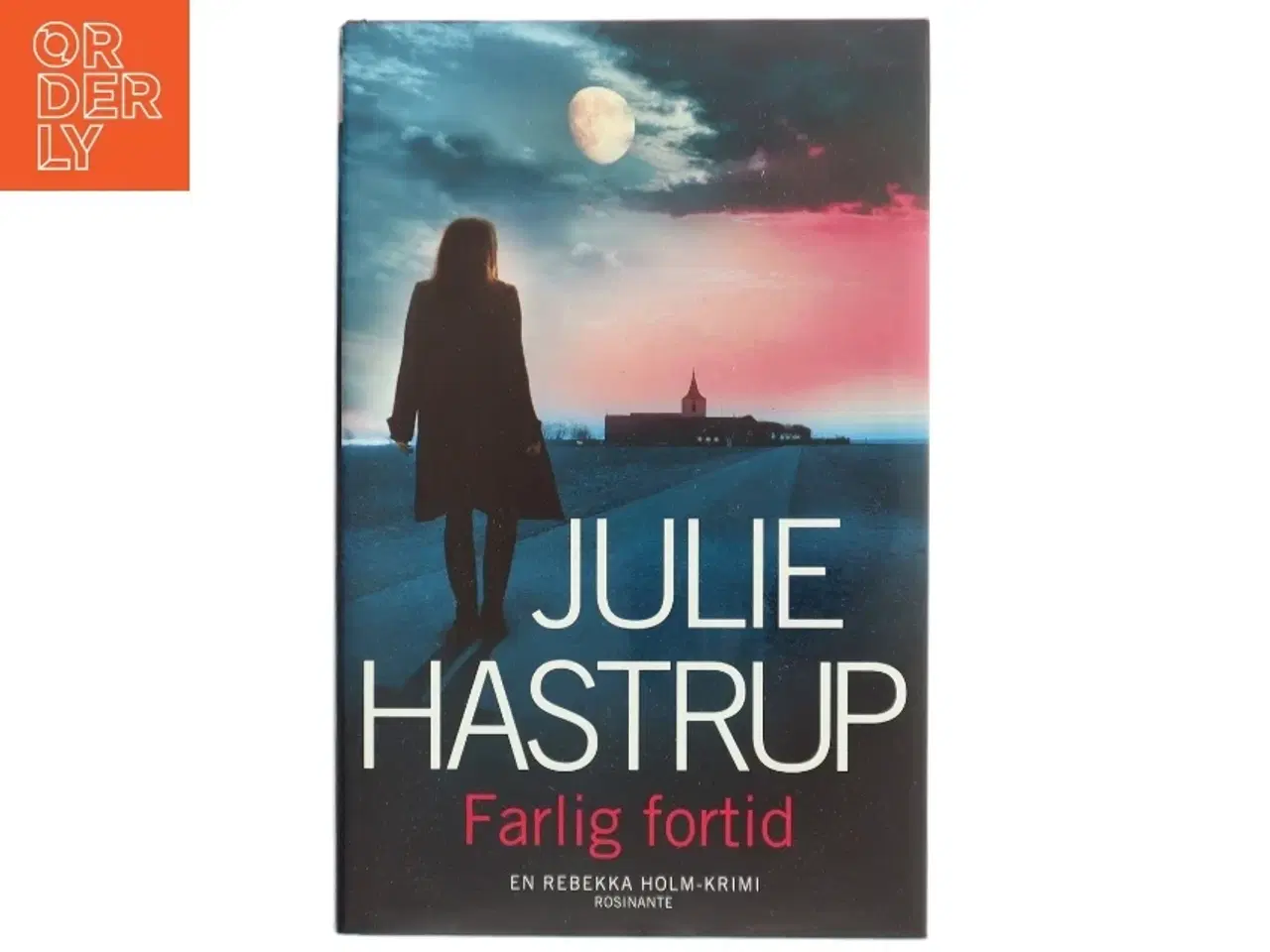 Billede 1 - Farlig fortid : krimi af Julie Hastrup (Bog)