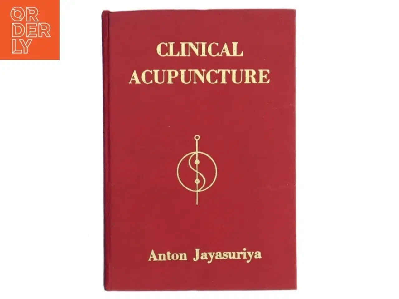Billede 1 - Clinical Acupuncture af Anton Jayasuriya (Bog)