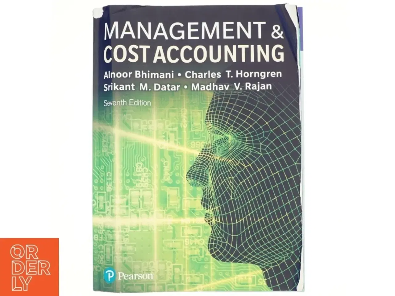 Billede 1 - Management and cost accounting : Alnoor Bhimani, Charles T. Horngren, Srikant M. Datar, Madhav V. Rajan af Alnoor Bhimani (Bog)