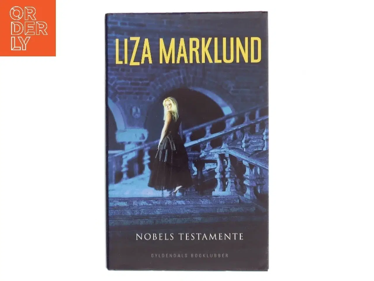 Billede 1 - Nobels testamente af Liza Marklund (Bog)