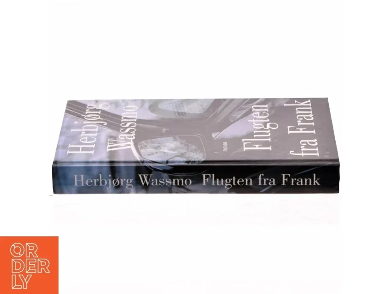 Billede 2 - Flugten fra Frank : roman af Herbjørg Wassmo (Bog)