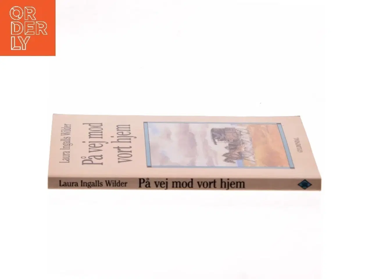 Billede 2 - På vej mod vort hjem : dagbog ført på en rejse fra Syd Dakota til Mansfield, Missouri i 1894 af Laura Ingalls Wilder (Bog)