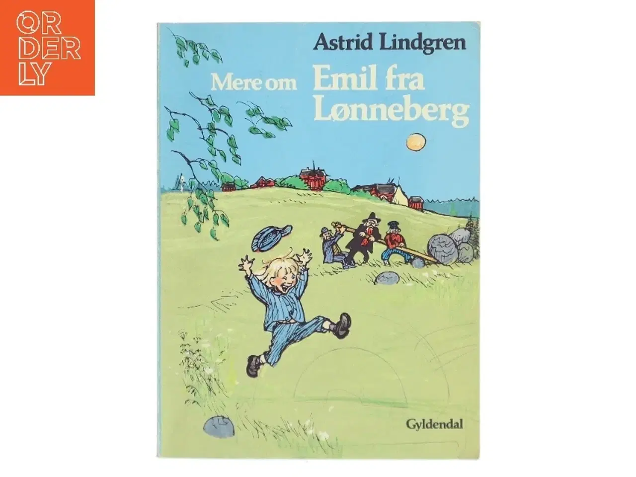 Billede 1 - Mere om Emil fra Lønneberg - Astrid Lindgren fra Gyldendal af Astrid Lindgren (Bog)