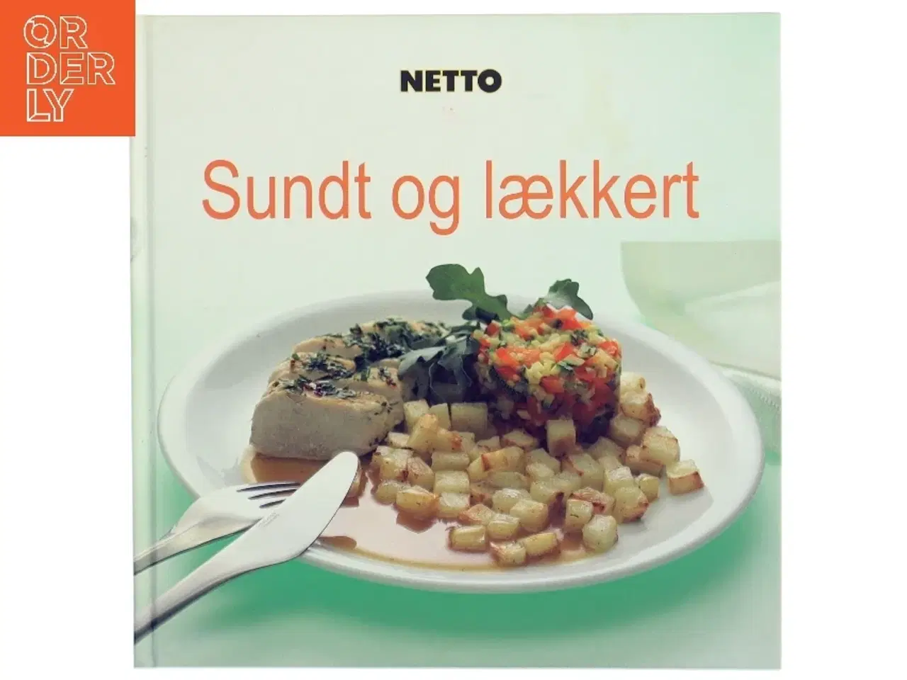 Billede 1 - Sundt og lækkert (Bog)