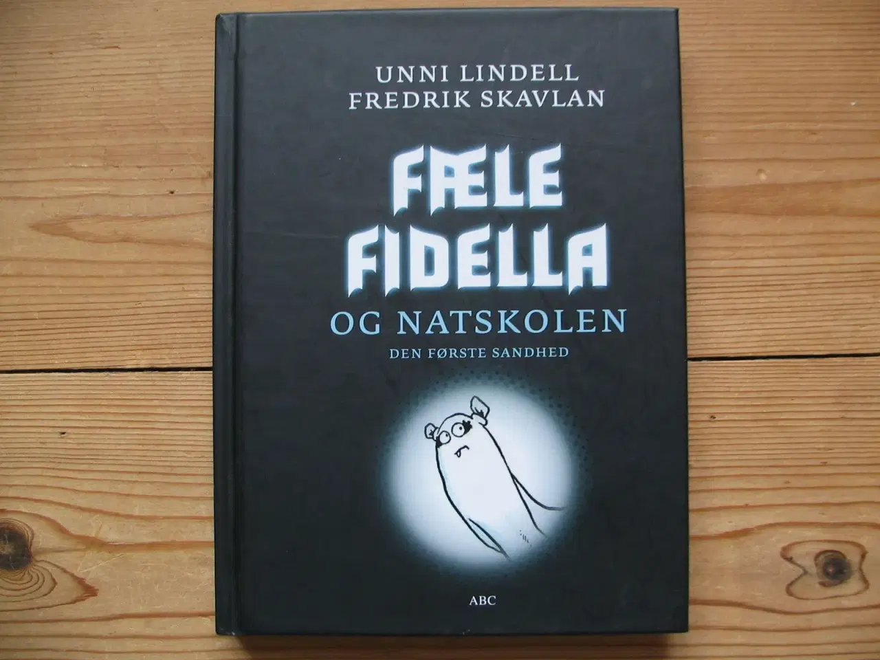 Billede 1 - Fæle Fidella og Natskolen