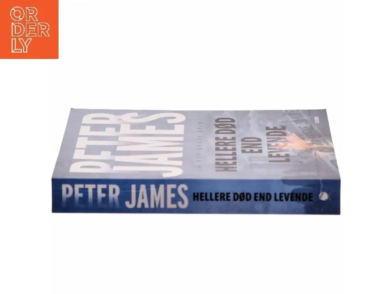Billede 2 - Hellere død end levende af Peter James (f. 1948) (Bog)