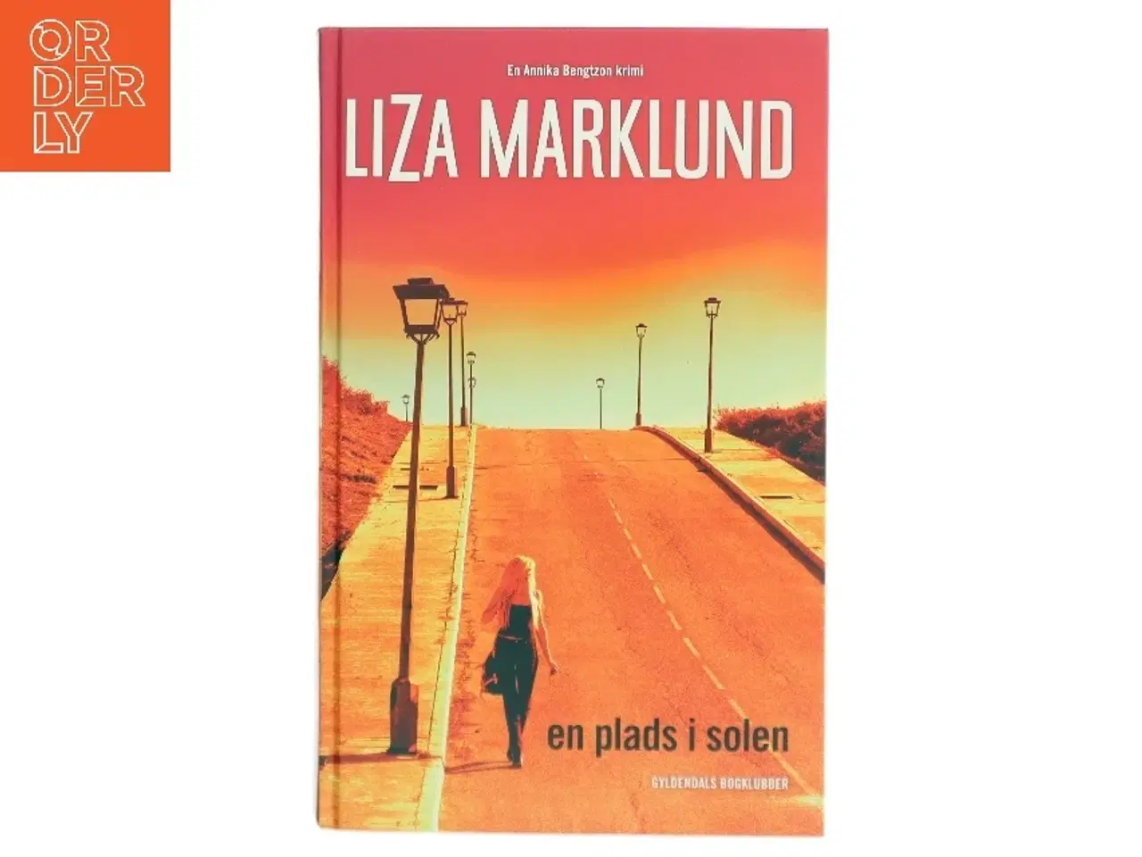 Billede 1 - En plads i solen af Liza Marklund (Bog)