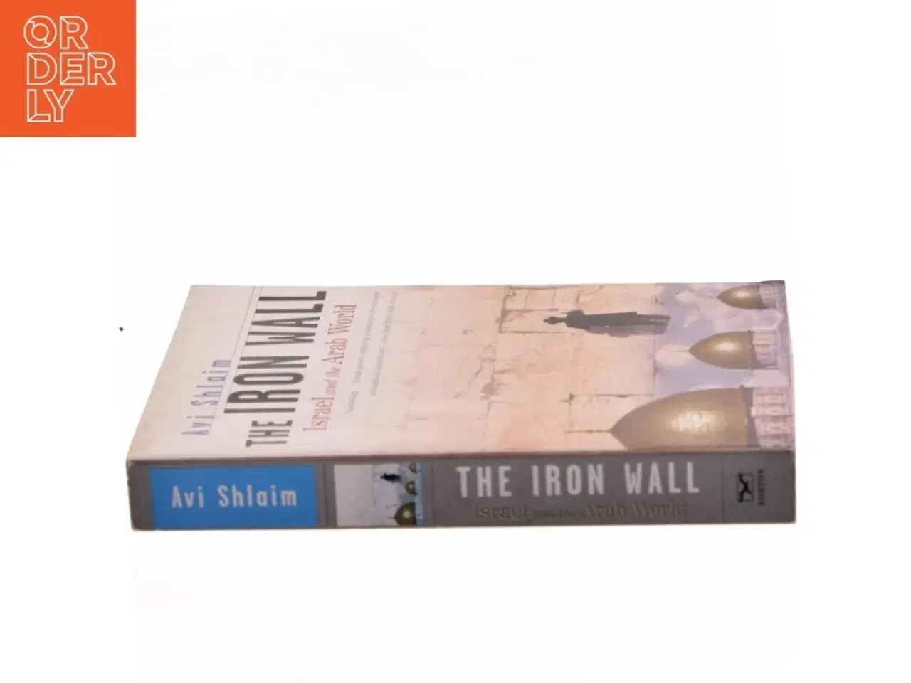 Billede 2 - The Iron Wall af Avi Shlaim (Bog)