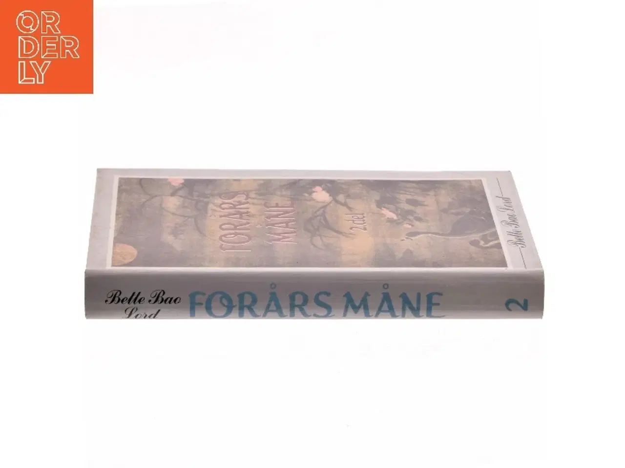 Billede 2 - Forårs Måne af Bette Bao Lord (Bog)