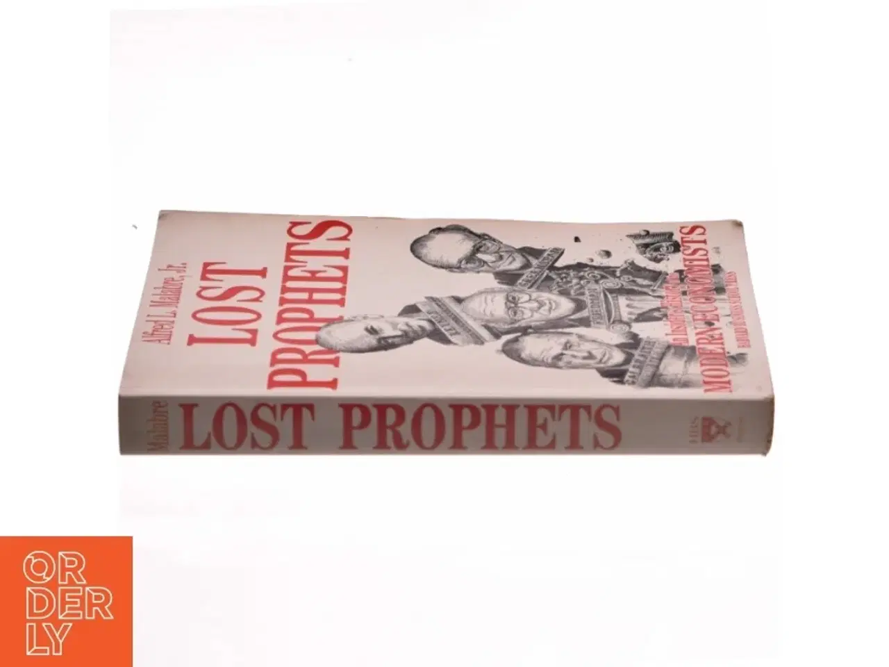 Billede 2 - Lost Prophets af Alfred L. Malabre (Bog)