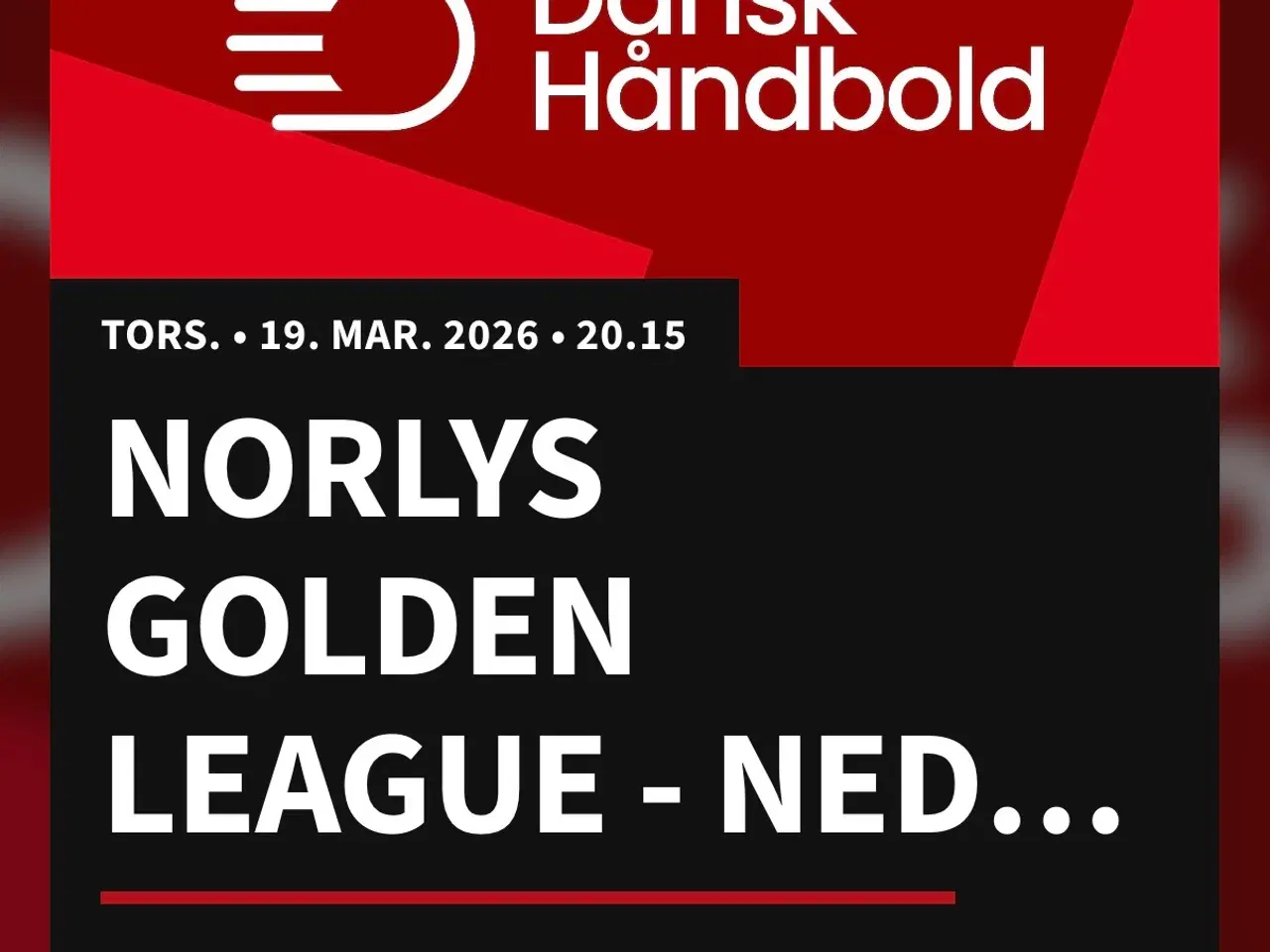 Billede 1 - Sælger 2 håndbold billetter til ALLE Norlys Golden