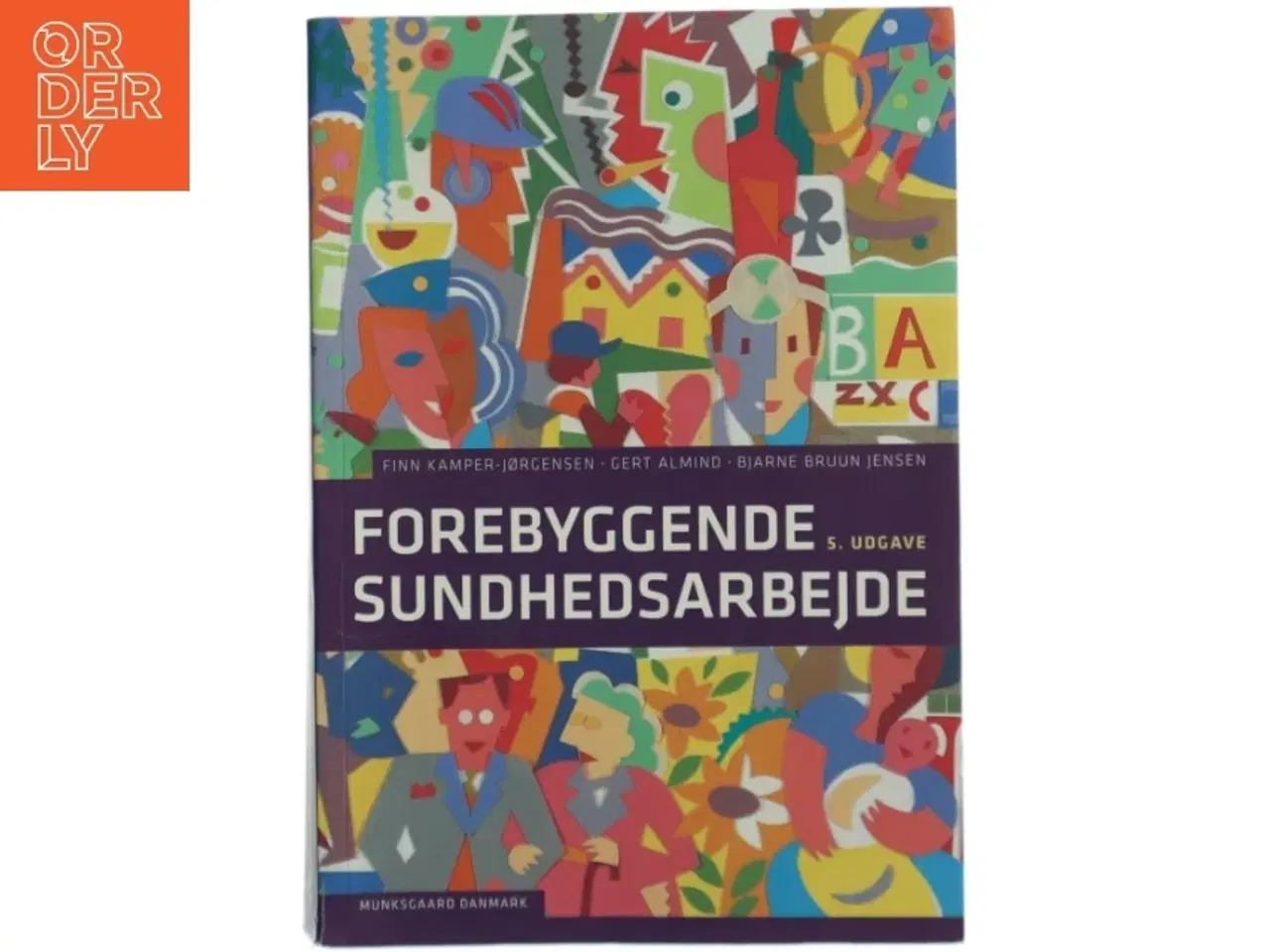 Billede 1 - Forebyggende sundsarbejde af Finn Kamper-Jørgensen m.fl.(Bog)