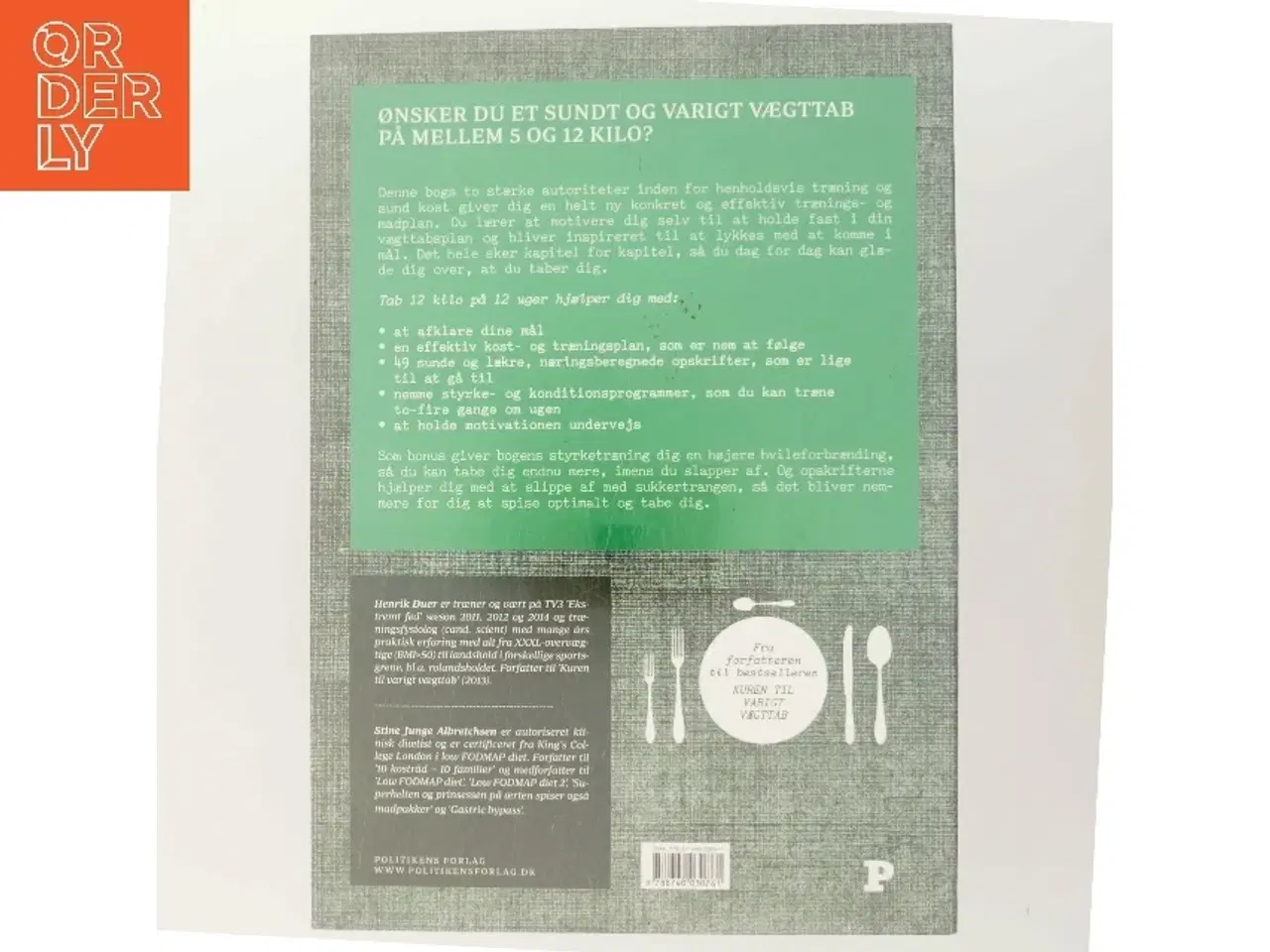 Billede 3 - Tab 12 kilo på 12 uger : effektive træningsprogrammer + lækre opskrifter af Henrik Duer (f. 1973) (Bog)