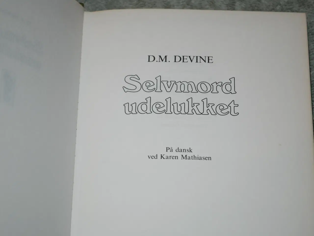 Billede 2 - Selvmord udelukket, D.M. Devine