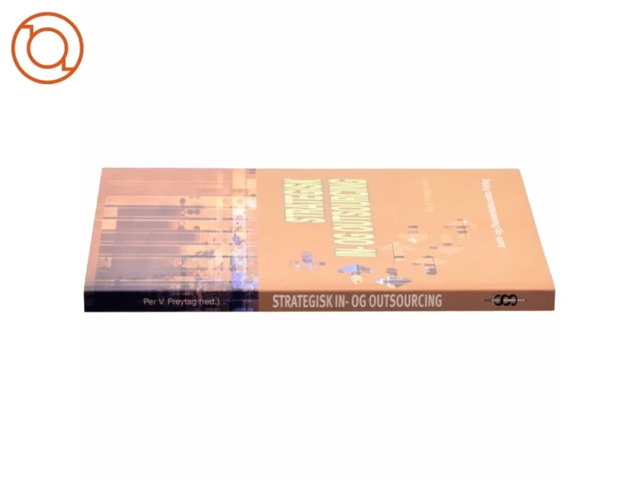 Billede 2 - Strategisk in- og outsourcing af Per V. Freytag (Bog)