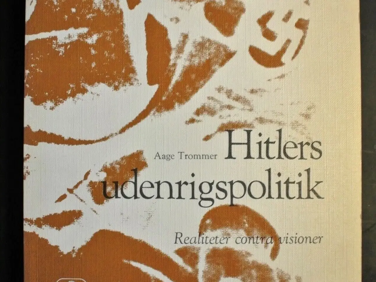 Billede 1 - hitlers udenrigspolitik - realitet contra visioner