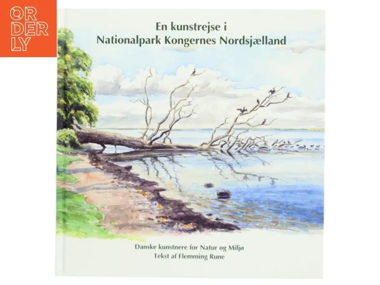 Billede 1 - En kunstrejse i Nationalpark Kongernes Nordsjælland af Flemming Rune (Bog)
