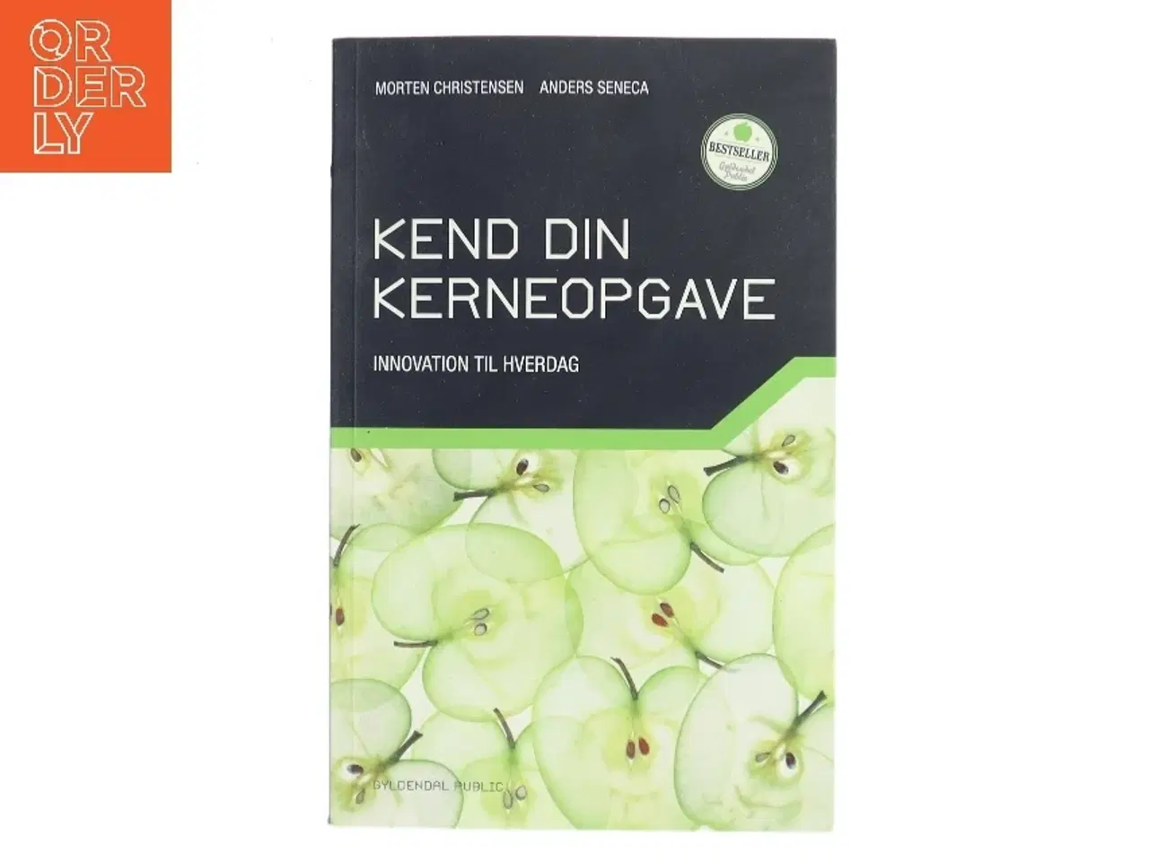 Billede 1 - Kend din kerneopgave : innovation til hverdag af Morten Christensen (f. 1982) (Bog)