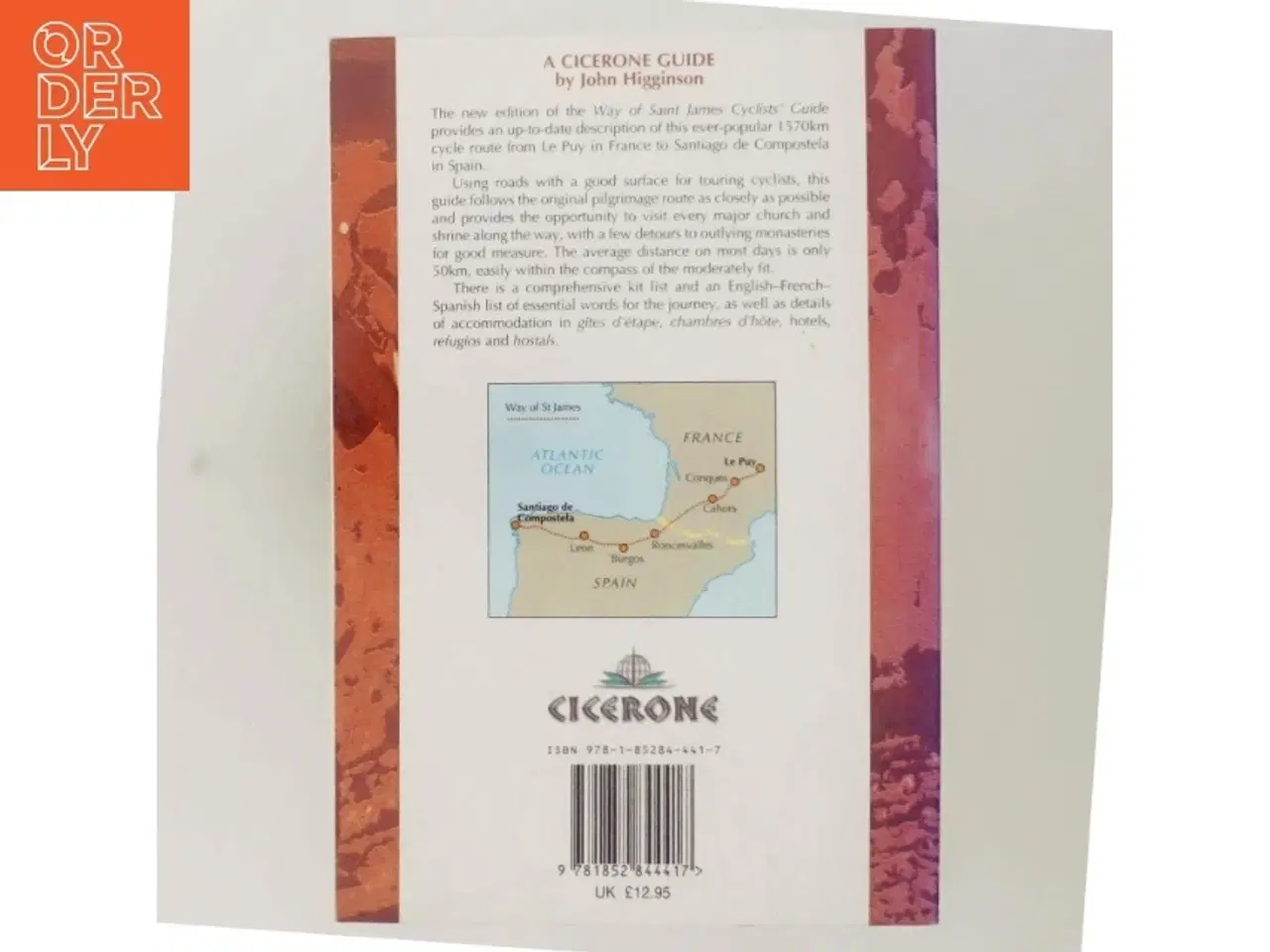 Billede 3 - The way of St. James : a cyclists&#39; guide from Le Puy en Velay to Santiago de Compostella af John Higginson (Bog)