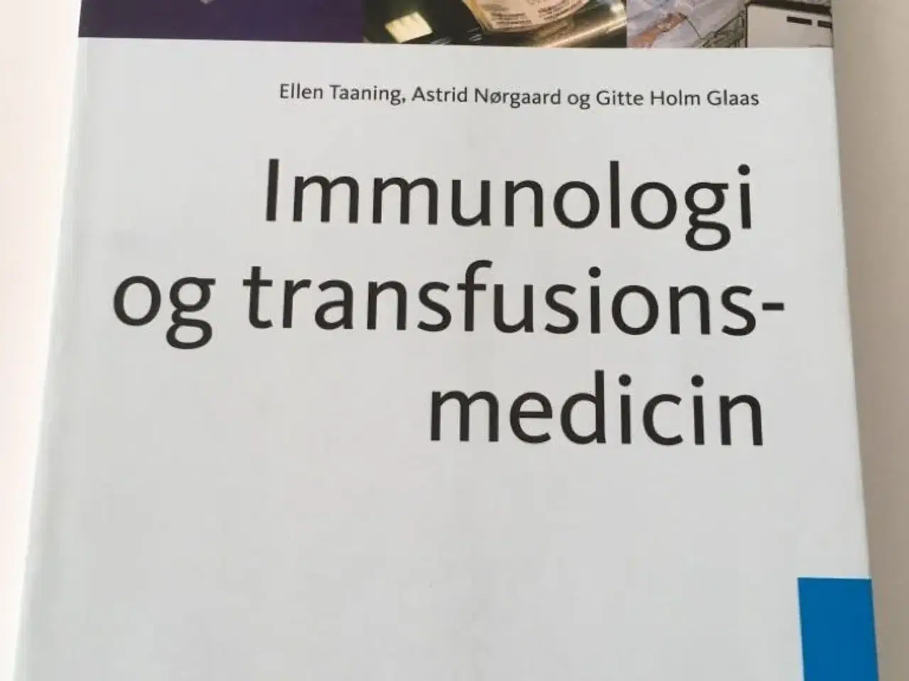 Billede 1 - Immunologi og transfusionsmedicin